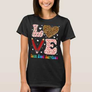 T-shirt Love Heart Team Food Services Leopard Plaid Valent