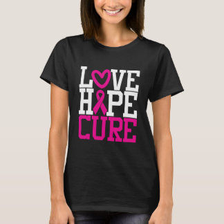 T-shirt Love Hope Cure| Ruban rose du cancer du sein