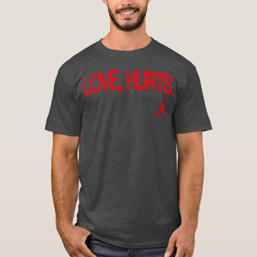 T-shirt Love Hurts funny (Devant)