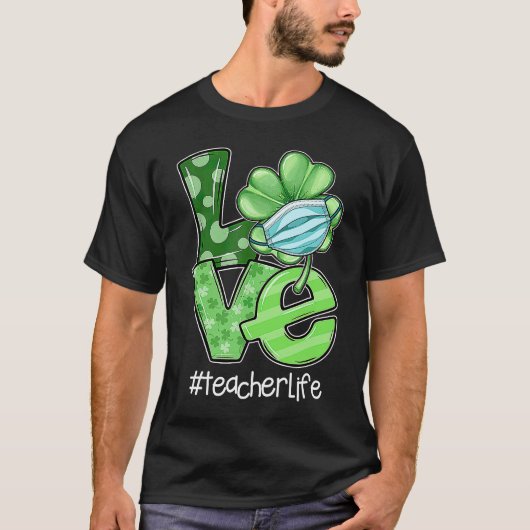 T-shirt Love Irish Shamrock Enseignant Vie St Patrick's Da (Devant)
