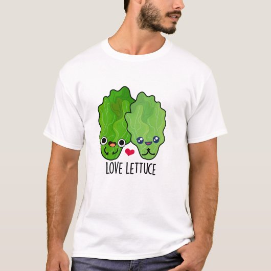 T-shirt Love Lettuce Funny Veggie Pun (Devant)