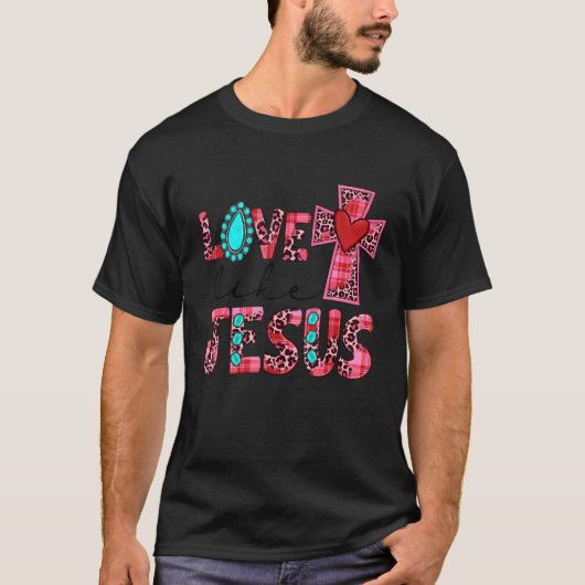 T-shirt Love Like Jesus Pink Leopard Plaid Christian Valen (Devant)