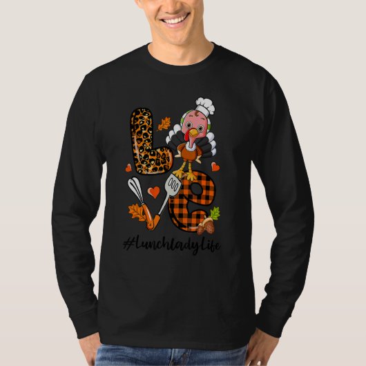 T-shirt Love Lunch Lady Leopard Pumpkin Turkey Fall Thanks (Devant)