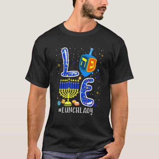 T-shirt LOVE Lunch Lady Matching Hanoukka Dreidel Menorah (Devant)