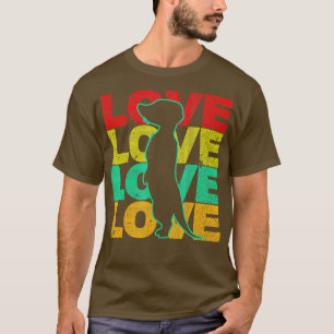 T-shirt Love Meerkat Suricate Wilderness Afrique Animaux Z