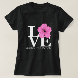 T-shirt LOVE Melbourne Beach Hibiscus rose