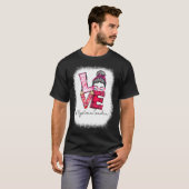 T-shirt Love Messy Bun Dyslexia Teacher Valentines Day Ma  (Devant entier)