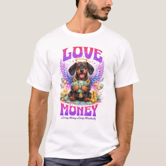 T-shirt Love Money Angel Dachshund Dog Abundance Art