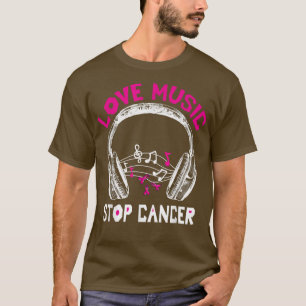 T-shirt Love Music Stop Cancer Chemise St Jude Cancer du s
