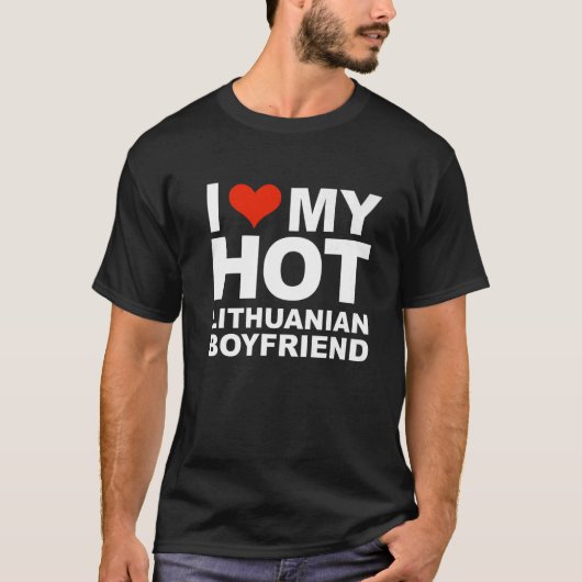 T-shirt Love My Hot Lithuanian Boyfriend Lithuania Valenti (Devant)