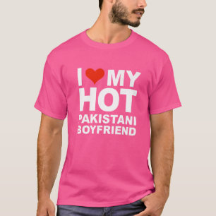 T-shirt Love My Hot Pakistani Boyfriend Pakistan Valentine