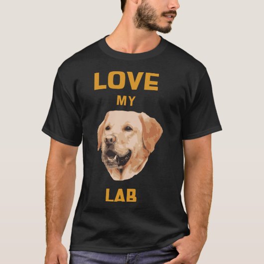 T-shirt Love My Lab Labrador Retriever (Devant)