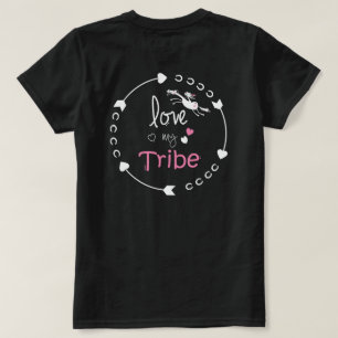 T-shirt Love My Tribe