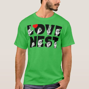 T-shirt LOVE NEST text et ASL Sign language design