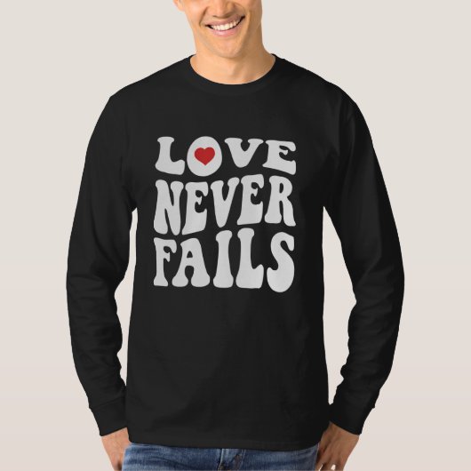 T-shirt Love Never Fails Retro Positivity Quote Preppy Y2k (Devant)