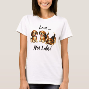 T-shirt Love Not Labs Amoureux de Beagle