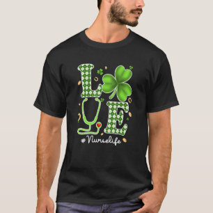 T-shirt Love Nurse Life Jour de la Saint Patrick Love Stet