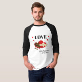 T-shirt Love One Chocolate at a Time Drôle Citation (Devant entier)