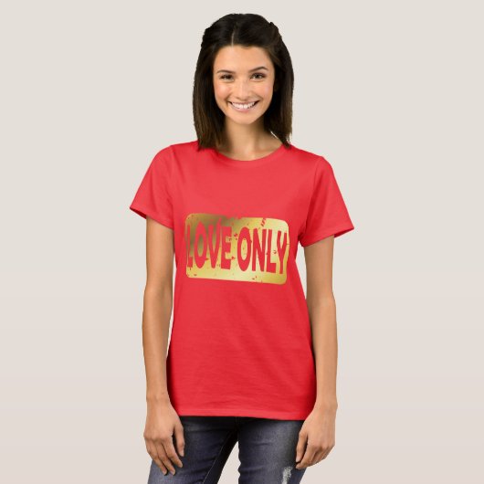 T-shirt Love only (Devant entier)