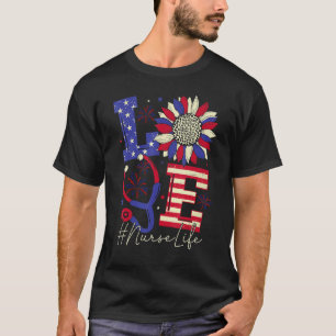 T-shirt Love Patriotic Nurse Week Nurse Life 4 juillet U