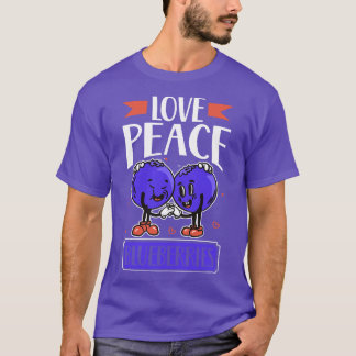 T-shirt Love Peace Blueberries Blaubeere