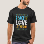 T-shirt Love Peace Latkes Hanoukka Chanukah Gift juif<br><div class="desc">Love Peace Latkes Hanoukka Chanukah Gift juif.</div>