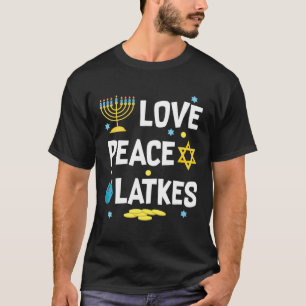 T-shirt Love Peace Latkes Hanoukka Chanukah Jewish Funny G