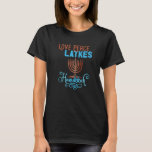 T-shirt Love Peace Latkes Hanoukka Menorah Neuf bougies<br><div class="desc">Love Peace Latkes Hanoukka Menorah Neuf bougies 1.</div>