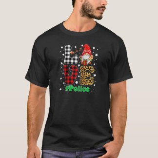 T-shirt Love Police Gnome Christmas Leopard Plaid Xmas Paj