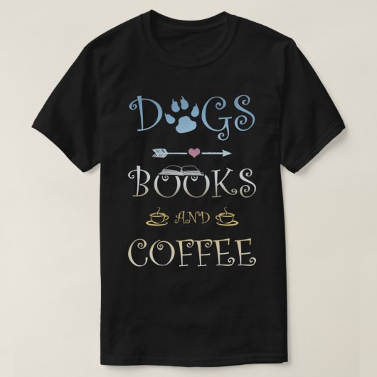 T-shirt Love Reading Amoureux des chiens Café Drinker Chie (Design devant)