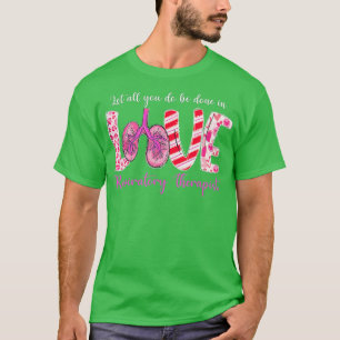 T-shirt LOVE Respiratory Therapist Leopard Funny Valentine
