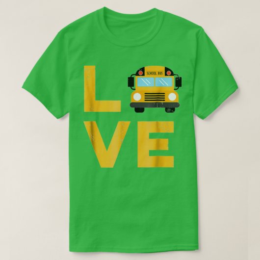 T-shirt Love School Bus Driver Typography Cadeau (Design devant)
