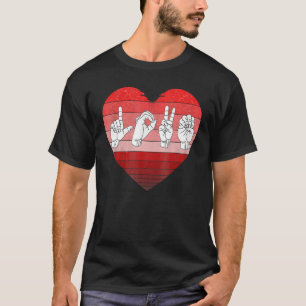 T-shirt Love Sign Language Heart ASL Valentine's Day Cool