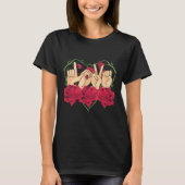 T-shirt Love Sign Language Rose Coeur ASL Sensibilisation  (Devant)