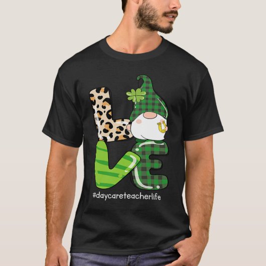 T-shirt Love St Patrick's Day Shamrock Daycare Teacher Gno (Devant)