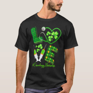 T-shirt Love St Patrick's Oncology Nurse Life Irish Shamro