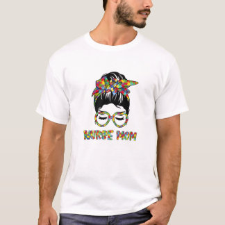 T-shirt LOVE Stethoscope Nurse Life Messy Bun Maman Autism