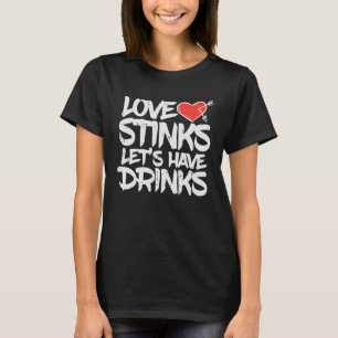 T-shirt Love Stinks Buvez Funny Anti Valentines Day