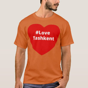 T-shirt Love Tashkent Hashtag Heart