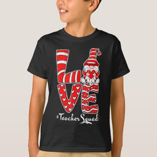 T-shirt Love Teacher Squad Gnome Hearts Valentines Gnome T (Devant)