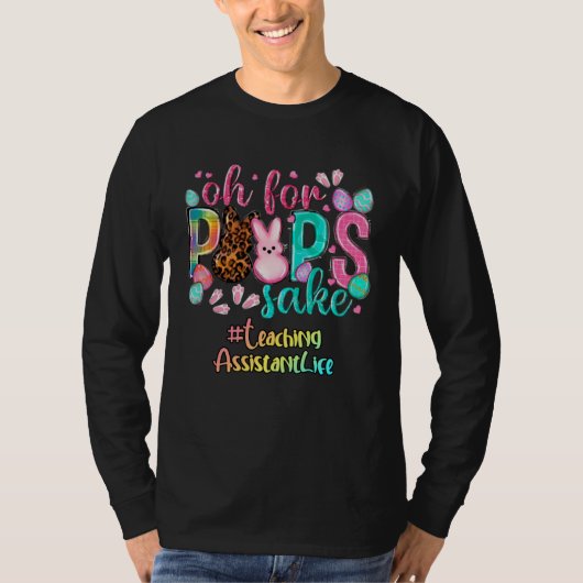 T-shirt Love Teaching Assistant Oh for Bunnies Easter Hunt (Devant)