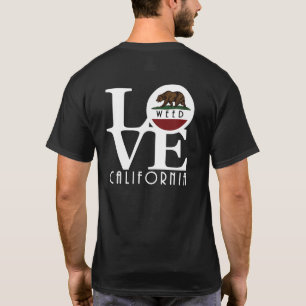 T-shirt LOVE Weed California (impression arrière)