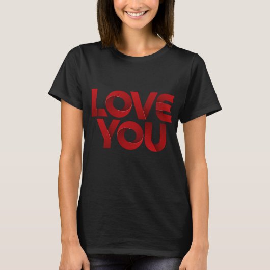 T-shirt Love You – Bold Romantic Typography (Devant)