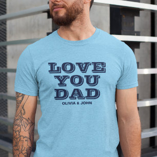 T-shirt Love You Dad Fête des pères bleue moderne