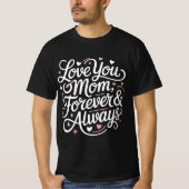 T-shirt Love You Mom Forever & Always - Heart and Stars (Devant)