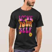 T-shirt Love Yourself 60's Retro Vibe Positive Message for (Devant)