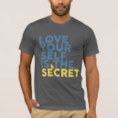 T-shirt Love Yourself i the Secret (Devant)