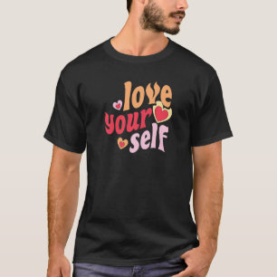 T-shirt Love Yourself Love Club Self Care for Women G
