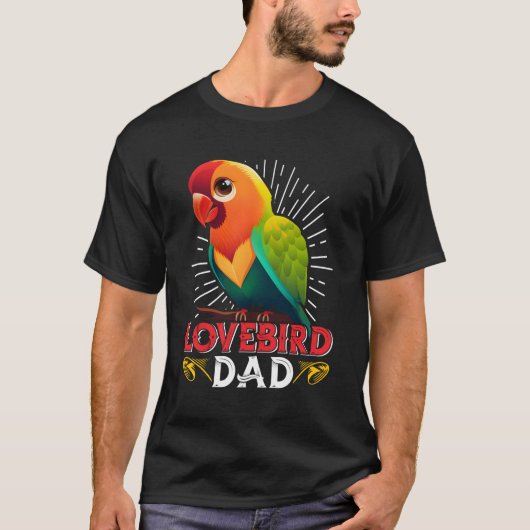 T-shirt Lovebird Papa Bird Parrot Lovebird Daddy (Devant)