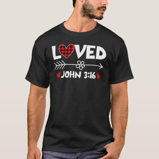 T-shirt Loved John 3 16 Valentines Day Heart Buffalo Plaid (Devant)